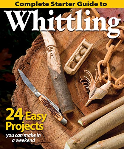 Starter Guide to Whittling (24 Projects)