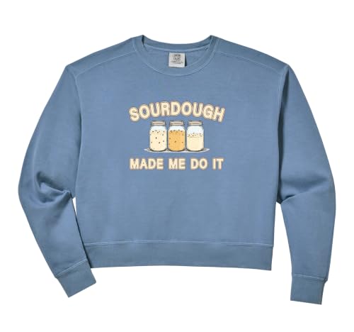 Women's Sourdough Made Me Do It Starter Jars Baking Pun Fun Comfort Colors Crop Sweatshirt
